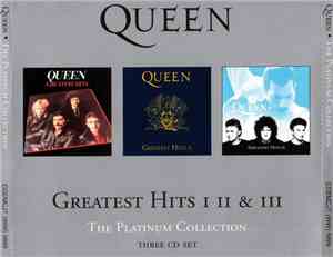 Queen - Greatest Hits I II & III (The Platinum Collection)