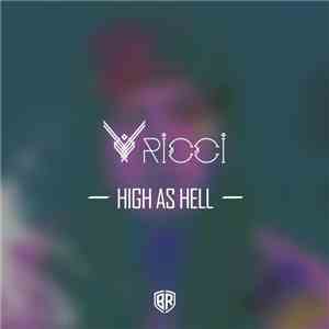 Ricci  - High As Hell