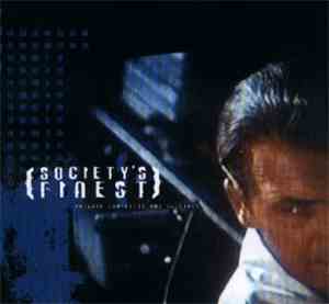 Society's Finest - Private Conflicts And Suicides