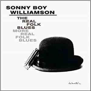 Sonny Boy Williamson  - The Real Folk Blues