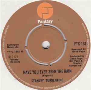 Stanley Turrentine - Have You Ever Seen The Rain
