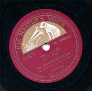 The Ames Brothers - My Love, My Life, My Happiness / You, You, You