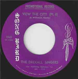 The Drexall Singers - View The City Part 1 / View The City Part 2
