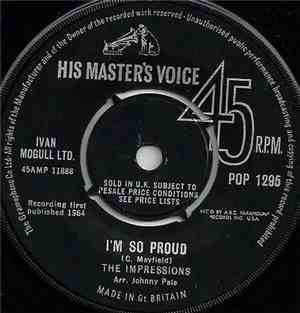 The Impressions - I'm So Proud / I Made A Mistake