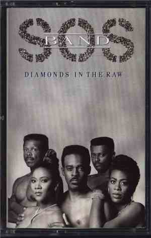 The S.O.S. Band - Diamonds In The Raw