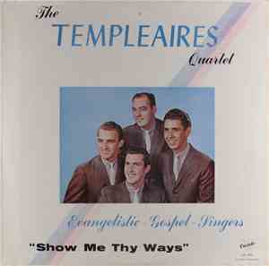 The Templeaires Quartet - Show Me Thy Ways