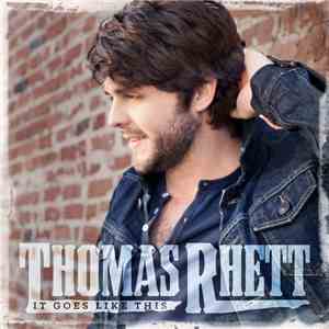 Thomas Rhett - It Goes Like This
