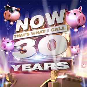 Various - Now That's What I Call 30 Years