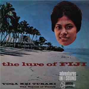 Voqa Kei Turaki - The Lure Of Fiji