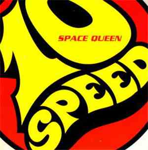 10 Speed  - Space Queen