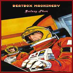 Beatbox Machinery - Galaxy Thor
