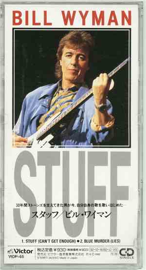 Bill Wyman - Stuff (Can't Get Enough)