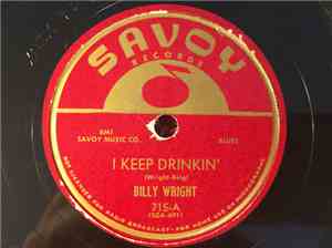 Billy Wright - I Keep Drinkin' / Billy's Boogie Blues