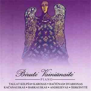 Birutė Vainiūnaitė - Tallat Kelpša, Karosas, Račiūnas, Dvarionas, Kačanausk ...