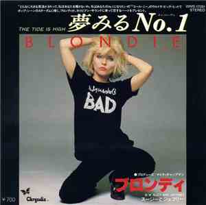Blondie - 夢みるNo.1 = The Tide Is High