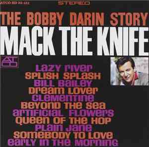 Bobby Darin - The Bobby Darin Story - Mack The Knife