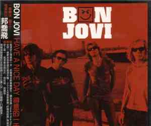 Bon Jovi - Have A Nice Day