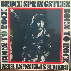 Bruce Springsteen - Born To Rock
