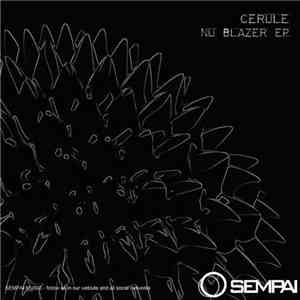 Cerule - Nu Blazer EP