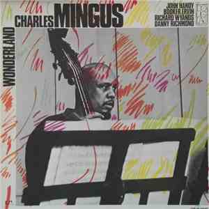 Charles Mingus - Wonderland