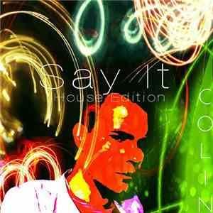 Colin  - Say It (House Edition)