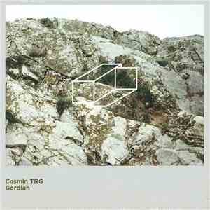 Cosmin TRG - Gordian