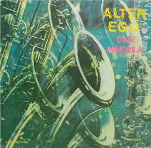 Dan Mîndrilă - Alter Ego