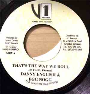 Danny English & Egg Nogg - That's The Way We Roll