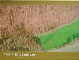 Dirk Raulf - Brotwalzer