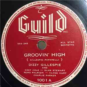 Dizzy Gillespie And Cozy Cole, Slam Stewart, Remo Palmieri, Clyde Hart, Cha ...