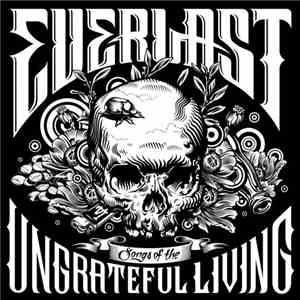 Everlast - Songs Of The Ungrateful Living
