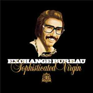 Exchange Bureau - Sophisticated Virgin