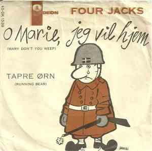 Four Jacks - O Marie, Jeg Vil Hjem
