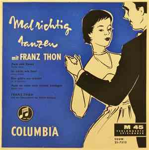 Franz Thon - Mal Richtig Tanzen Mit Franz Thon