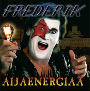 Frederik  - Äijäenergiaa