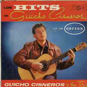 Güicho Cisneros - Los Hits De Güicho Cisneros