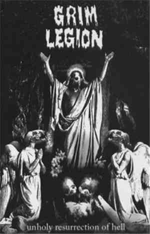 Grim Legion - Unholy Resurrection Of Hell