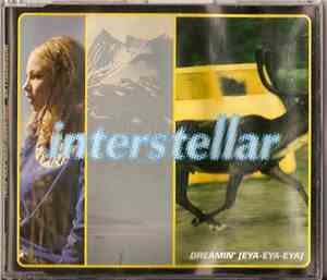 Interstellar  - Dreamin' (Eya-Eya-Eya)