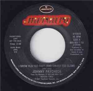 Johnny Paycheck - I Grow Old Too Fast (And Smart Too Slow)