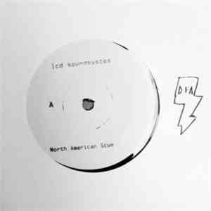 LCD Soundsystem - North American Scum