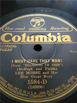 Lee Morse And Her Blue Grass Boys - I Must Have That Man! / Mississippi Mud