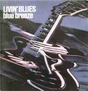 Livin' Blues - Blue Breeze