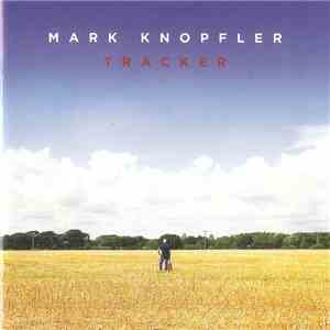 Mark Knopfler - Tracker