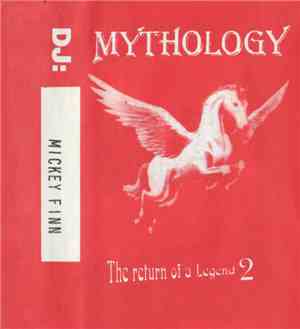 Mickey Finn - Mythology - The Return Of A Legend 2