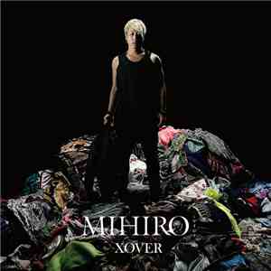 Mihiro ~マイロ~ - Xover