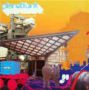 Planet Funk - Who Said (Stuck In The UK)