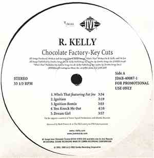 R. Kelly - Chocolate Factory - Key Cuts
