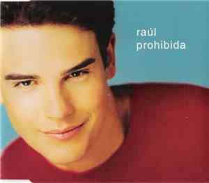 Raúl  - Prohibida