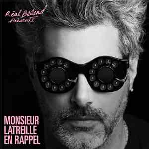 Réal Béland  - Monsieur Latreille En Rappel