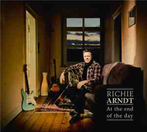 Richie Arndt - At The End Of The Day